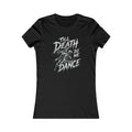 Till Death do we Dance slim fit tee