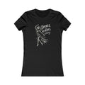 Dance like no body's watching slim fit tee
