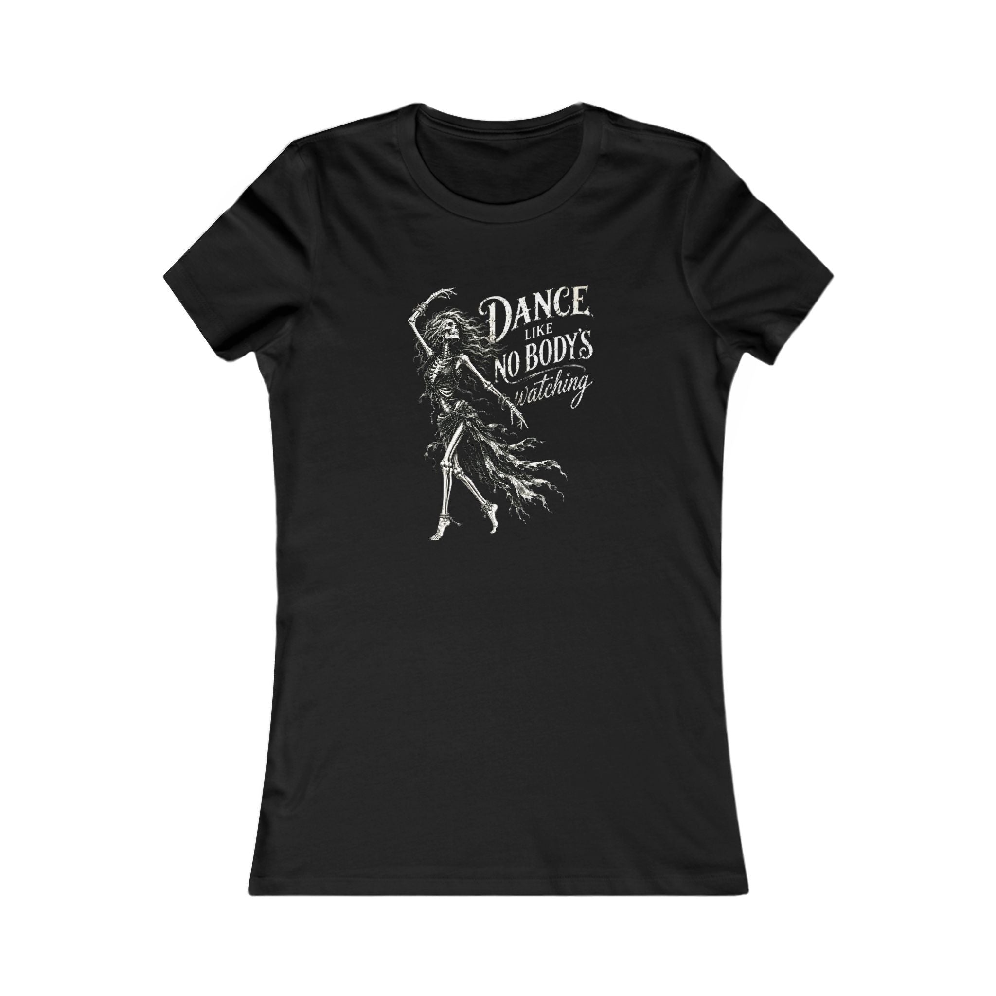 Dance like no body's watching slim fit tee