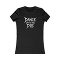 Dance Until You Die Tee