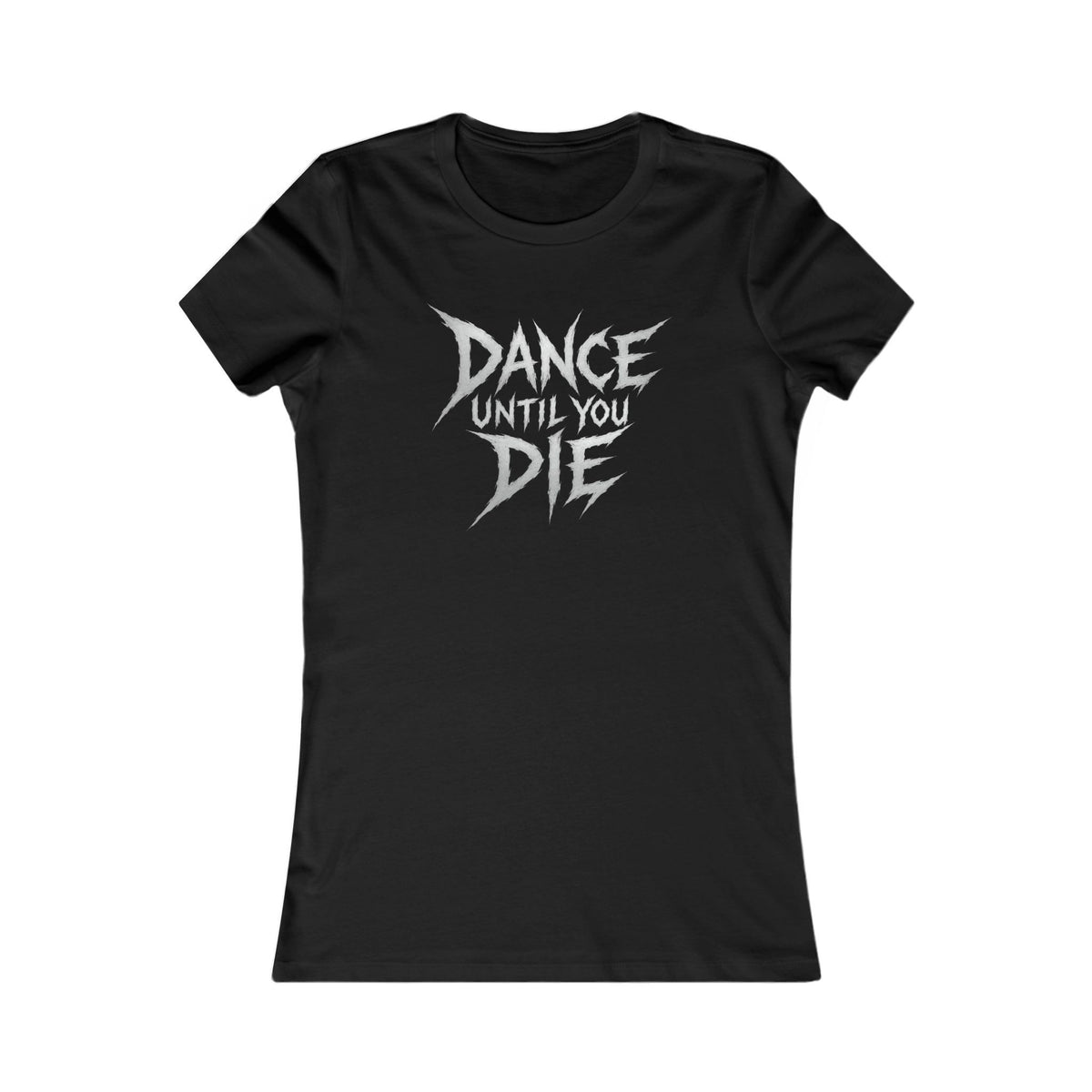 Dance Until You Die Tee